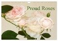 Proud Roses (Wall Calendar 2025 DIN A4 landscape), CALVENDO 12 Month Wall Calendar - Gisela Kruse
