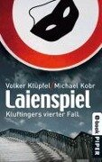 Laienspiel - Volker Klüpfel, Michael Kobr