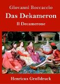 Das Dekameron (Großdruck) - Giovanni Boccaccio