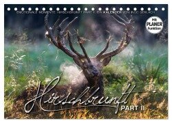 Emotionale Momente: Hirschbrunft. Part II. (Tischkalender 2025 DIN A5 quer), CALVENDO Monatskalender - Ingo Gerlach GDT