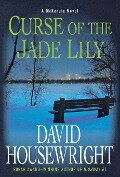 Cover-Bild zum Titel 'Curse of the Jade Lily' von 'David Housewright'