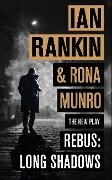 Cover-Bild zum Titel 'Rebus: Long Shadows' von 'Ian Rankin'