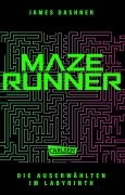 Die Auserwählten 01 - Im Labyrinth - James Dashner