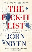 The F*ck-it List - John Niven