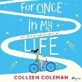 For Once in My Life - Colleen Coleman