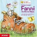 Fanni, die kleine Maus. - Lieder, Reime und Geschichten, die mit Sprache spielen - Bettina Göschl, Bettina Göschl