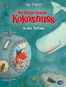 Cover-Bild zum Titel 'Der kleine Drache Kokosnuss in der Tiefsee' von 'Ingo Siegner'