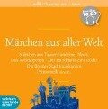 Märchen aus aller Welt (Ungekürzt) - Hans Christian Andersen, Ludwig Bechstein, Jacob Grimm, Wilhelm Grimm
