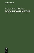 Doolin von Maynz - Johann Baptist Alxinger