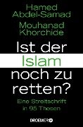 Ist der Islam noch zu retten? - Hamed Abdel-Samad, Mouhanad Khorchide