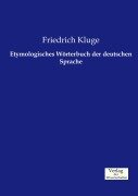 Cover-Bild zum Titel 'Etymologisches Wörterbuch der deutschen Sprache' von 'Friedrich Kluge'