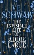 The Invisible Life of Addie LaRue - V. E. Schwab