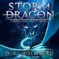 Storm Dragon Lib/E - D. K. Holmberg