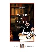 Cover-Bild zum Titel 'Vater und Sohn' von 'E. O. Plauen'