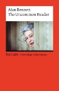 The Uncommon Reader - Alan Bennett