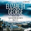 Was im Verborgenen ruht - Elizabeth George