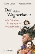 Cover-Bild zum Titel 'Der kleine Wagnerianer' von 'Enrik Lauer, Regine Müller'