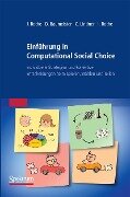 Einführung in Computational Social Choice - Jörg Rothe, Dorothea Baumeister, Claudia Lindner, Irene Rothe