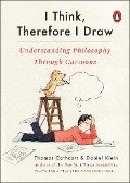 Cover-Bild zum Titel 'I Think, Therefore I Draw' von 'Thomas Cathcart, Daniel Klein'