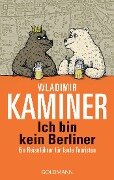 Ich bin kein Berliner - Wladimir Kaminer
