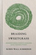 Cover-Bild zum Titel 'Braiding Sweetgrass' von 'Robin Wall Kimmerer'