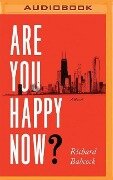 Are You Happy Now? - Richard Babcock
