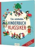 Die schönsten Kinderbuchklassiker - August Kopisch, Ludwig Bechstein, Heinrich Hoffmann, Theodor Storm, Grimm Brüder