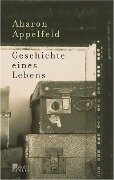 Geschichte eines Lebens - Aharon Appelfeld