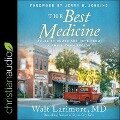 The Best Medicine: Tales of Humor and Hope from a Small-Town Doctor - Jerry B. Jenkins, Jerry B. Jenkins