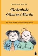 Cover-Bild zum Titel 'De hessische Max un Moritz' von 'Wilhelm Busch'