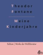 Cover-Bild zum Titel 'Meine Kinderjahre' von 'Theodor Fontane'
