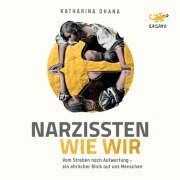 Cover-Bild zum Titel 'Narzissten wie wir' von 'Katharina Ohana'