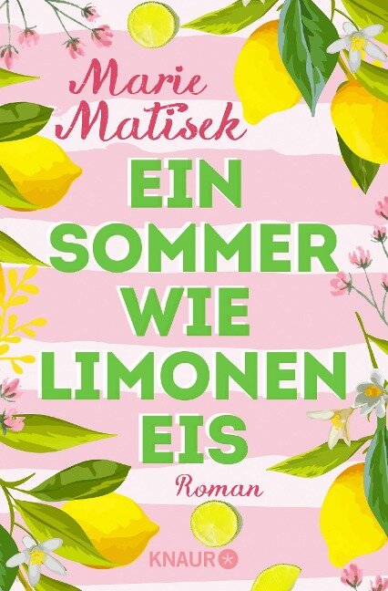 Ein Sommer wie Limoneneis - Marie Matisek