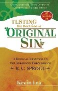 Testing the Doctrine of Original Sin - Kevin Lea