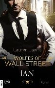 Wolfes of Wall Street - Ian - Lauren Layne