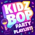 Kidz Bop Party Playlist! (CD Ablöseversion) - Kidz Bop Kids