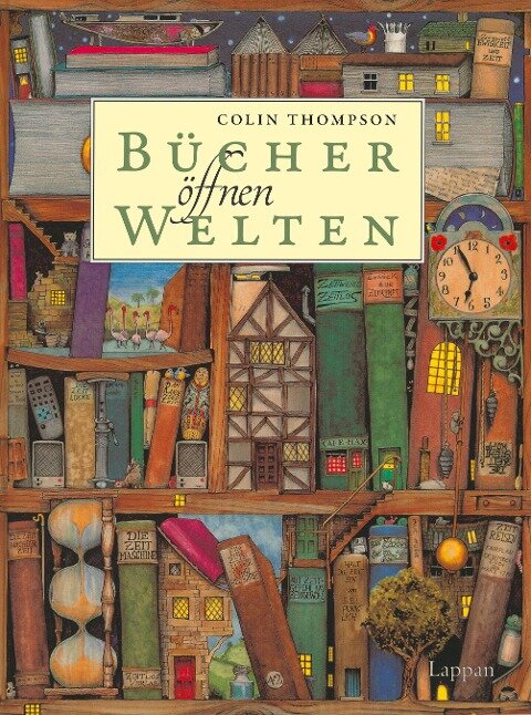 Bücher öffnen Welten - Colin Thompson