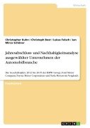 Jahresabschluss- und Nachhaltigkeitsanalyse ausgewählter Unternehmen der Automobilbranche - Christopher Kuhn, Christoph Bost, Lukas Felsch, Jan Mirco Schöner
