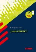 STARK Latein-KOMPAKT Kurzgrammatik - Maria Krichbaumer