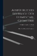 Ausführliches Lehrbuch der Elementar-geometrie: Ebene und Körperliche Geometrie - Heinrich Borchert Lübsen