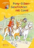LESEMAUS zum Lesenlernen Sammelbände: Pony-Silben-Geschichten mit Conni - Julia Boehme, Liane Schneider