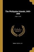 The Philippine Islands, 1493-1898; Volume XXIV - Emma Helen Blair