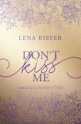 Cover-Bild zum Titel 'Don't KISS me' von 'Lena Kiefer'