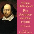 William Shakespeare: Ein Sommernachtstraum - William Shakespeare