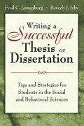 Writing a Successful Thesis or Dissertation - Fred C Lunenburg, Beverly J Irby