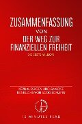 Zusammenfassung von "Der Weg zur finanziellen Freiheit": Kernaussagen und Analyse des Buchs von Bodo Schäfer - Minutes Read