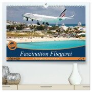 Faszination Fliegerei (hochwertiger Premium Wandkalender 2026 DIN A2 quer), Kunstdruck in Hochglanz - Tis Meyer