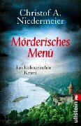 Mörderisches Menü - Christof A. Niedermeier