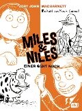 Miles & Niles - Einer geht noch - Jory John, Mac Barnett