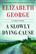 Cover-Bild zum Titel 'A Slowly Dying Cause' von 'Elizabeth George'